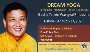 Portugal: Dream Yoga with Tenzin Wangyal Rinpoche – for the first time in Portugal – Lisbon