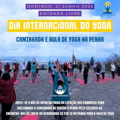 Caminhada + Aula de Yoga - Guimarães (Miradouro do Pio IX)
