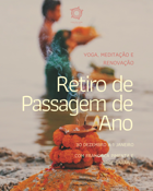 Espanha:
Retiro de Passagem de Ano 2025 - 2026 - Yoga, Meditao e Renovao c/ a Casa da Alma