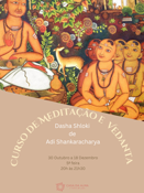 Portugal:
Curso de Meditao e Vedanta - Dasha Shloki - Porto
