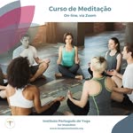 Portugal:
Curso de Medita��o - Instituto Portugu�s de Yoga