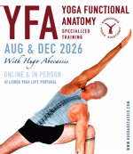 Portugal:
YOGA FUNCTIONAL ANATOMY SPECIALIZED TRAINING - with Hugo Abecassis