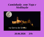 Portugal:
Caminhada com Yoga e Medita��o na Serra de Sintra
