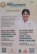 Portugal:
SELF EMPOWERMENT EUROPEAN TOUR c/ BK SHIVANI - na Brahma Kumaris e Comunidade Hindu
