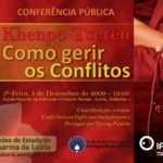 Portugal: Conferência “Como gerir os conflitos” por Khenpo Tseten