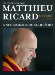 Portugal: Conferência de Matthieu Ricard no Porto - A Necessidade de Altruísmo