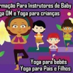 Portugal: Curso de Instrutores de Baby Yoga Om 2012