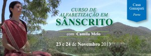 Portugal: Curso de Alfabetização em Sânscrito com Camila Melo no Porto Portugal: Curso de Alfabetização em Sânscrito com Camila Melo no Porto