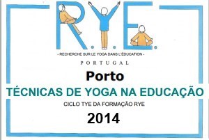 Portugal: Ciclo de Estudos RYE – Técnicas de Relaxamento na Educação – Porto Portugal: Ciclo de Estudos RYE – Técnicas de Relaxamento na Educação – Porto