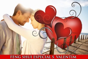 Portugal e Outros: Feng Shui Especial – S. Valentim Portugal e Outros: Feng Shui Especial – S. Valentim