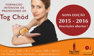 Portugal: Curso de Formação de Professores de Tog Chöd (Meditação com a Espada da Sabedoria) Portugal: Curso de Formação de Professores de Tog Chöd (Meditação com a Espada da Sabedoria)