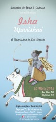 Portugal: INTENSIVO DE YOGA E VEDANTA: ISHA UPANISHAD – A Upanishad do Ser Absoluto – com Yogalgarve Ricardo Viegas Portugal: INTENSIVO DE YOGA E VEDANTA: ISHA UPANISHAD – A Upanishad do Ser Absoluto – com Yogalgarve Ricardo Viegas