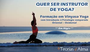 Portugal: Formação em Vinyasa Yoga com Introdução a Psicologia comparada Oriental-Ocidental