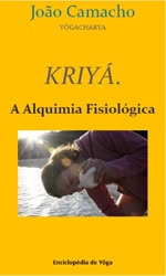 Portugal: Kriyá. A Alquimia Fisiológica – pelo Mestre João Camacho
