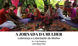 Portugal: Liderança e Libertação das Mulheres – c/ Satya Kaur – Quinta do Rajo