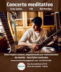 Portugal: Viagem Sonora – Concerto Instrumental Introspectivo – c/ Rui Martins – Lisboa