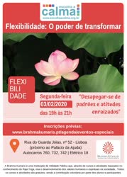 Portugal: Flexibilidade: O poder de transformar – na Brahma Kumaris Portugal: Flexibilidade: O poder de transformar – na Brahma Kumaris