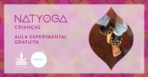 Portugal: Aula Experimental NATYOGA CRIANÇAS – Online Sangha – YOGAtv