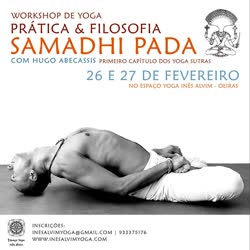 Portugal: WORKSHOP SAMÁDHI PADA – c/ Hugo Abecassis – no Espaço Yoga Inês Alvim – Oeiras