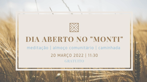 Portugal: Dia Aberto no "Monti": Meditação, Almoço Comunitário e Caminhada