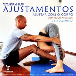 Portugal: Ajustamentos – ajustar com o corpo – c/ Hugo Abecassis – Yoga Shankara – Lisboa