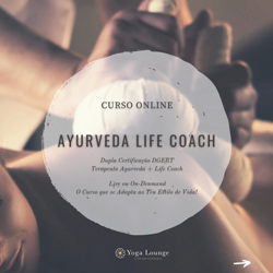 Portugal: Curso Ayurveda Life Coach – c/ Carla Paulo – no Yoga Lounge
