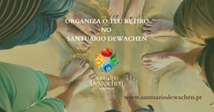 Portugal: Organiza o teu Retiro de Grupo no Santuário Dewachen