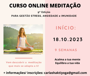 Portugal: Curso 100% Online de Meditação para Gestão de Stress, Ansiedade e Aumento de Imunidade – c/ Carla Shakti