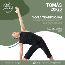 Portugal: YOGA TRADICIONAL e como Aplicá-lo aos Tempos e ao Yoga