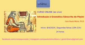 Portugal: Curso "Introdução à Gramática Sânscrita de Pánini" – c/ Paulo Meira