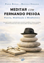 Portugal: Apresentação do livro Meditar com Fernando Pessoa – de Paulo Borges e Marcelo Demarzo